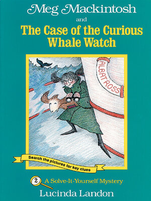 cover image of Meg Mackintosh and the Case of the Curious Whale Watch